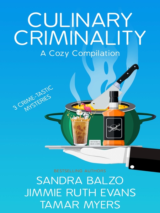 Title details for Culinary Criminality by Sandra Balzo - Available